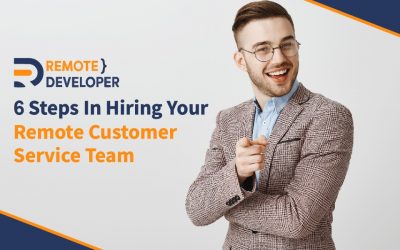 6 Steps In Hiring Remote Customer Service Team