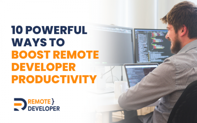 10 Powerful Ways to Boost Remote Developer Productivity